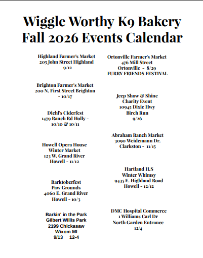 Wiggle Worthy K9 Bakery Fall 2026 Events Calendar listing various local markets and festivals.